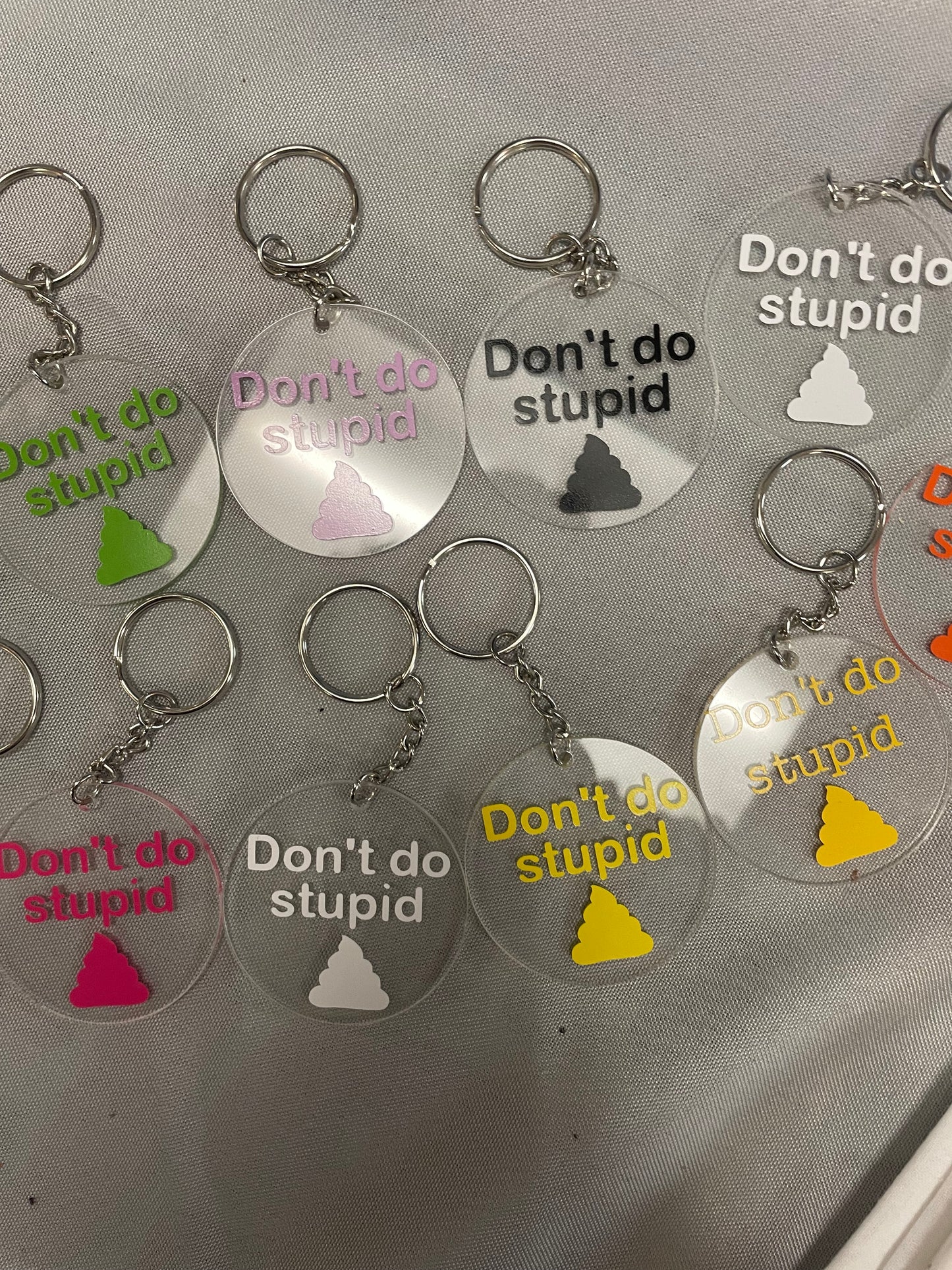 Don’t Do Stupid 💩 Keychain