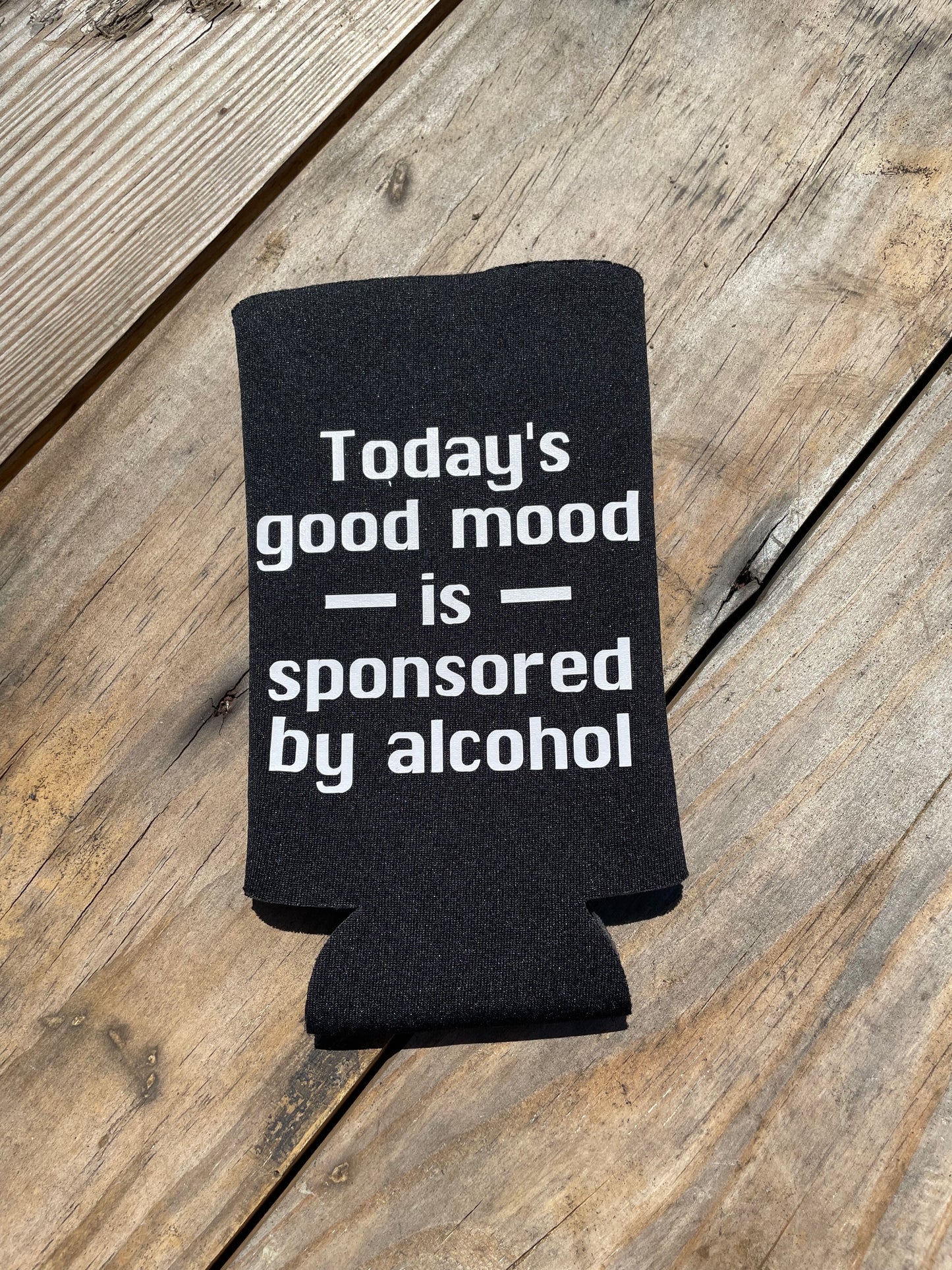 Today’s Good Mood Slim Can Koozies