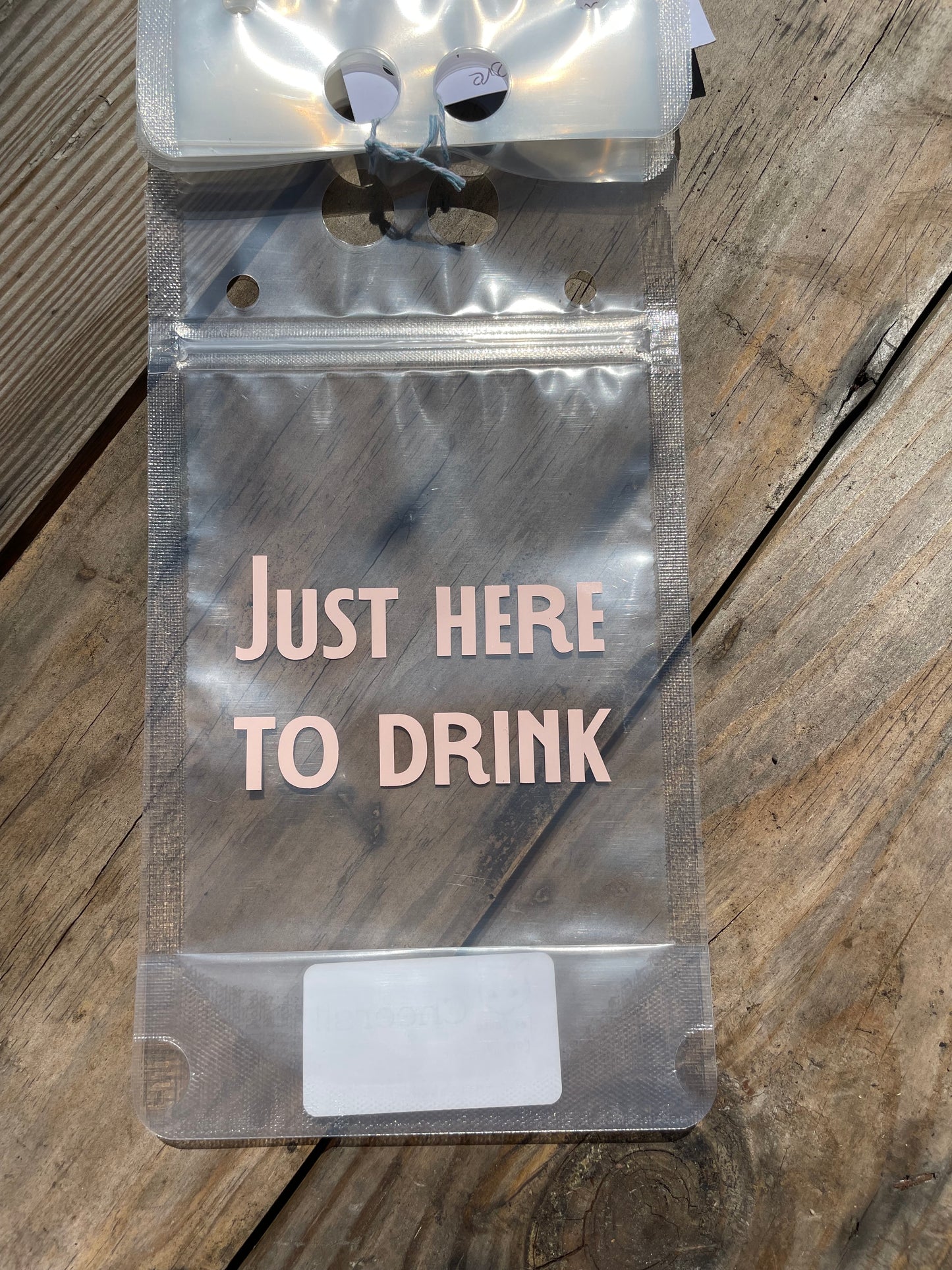 Just Here To Drink Adult Pouch