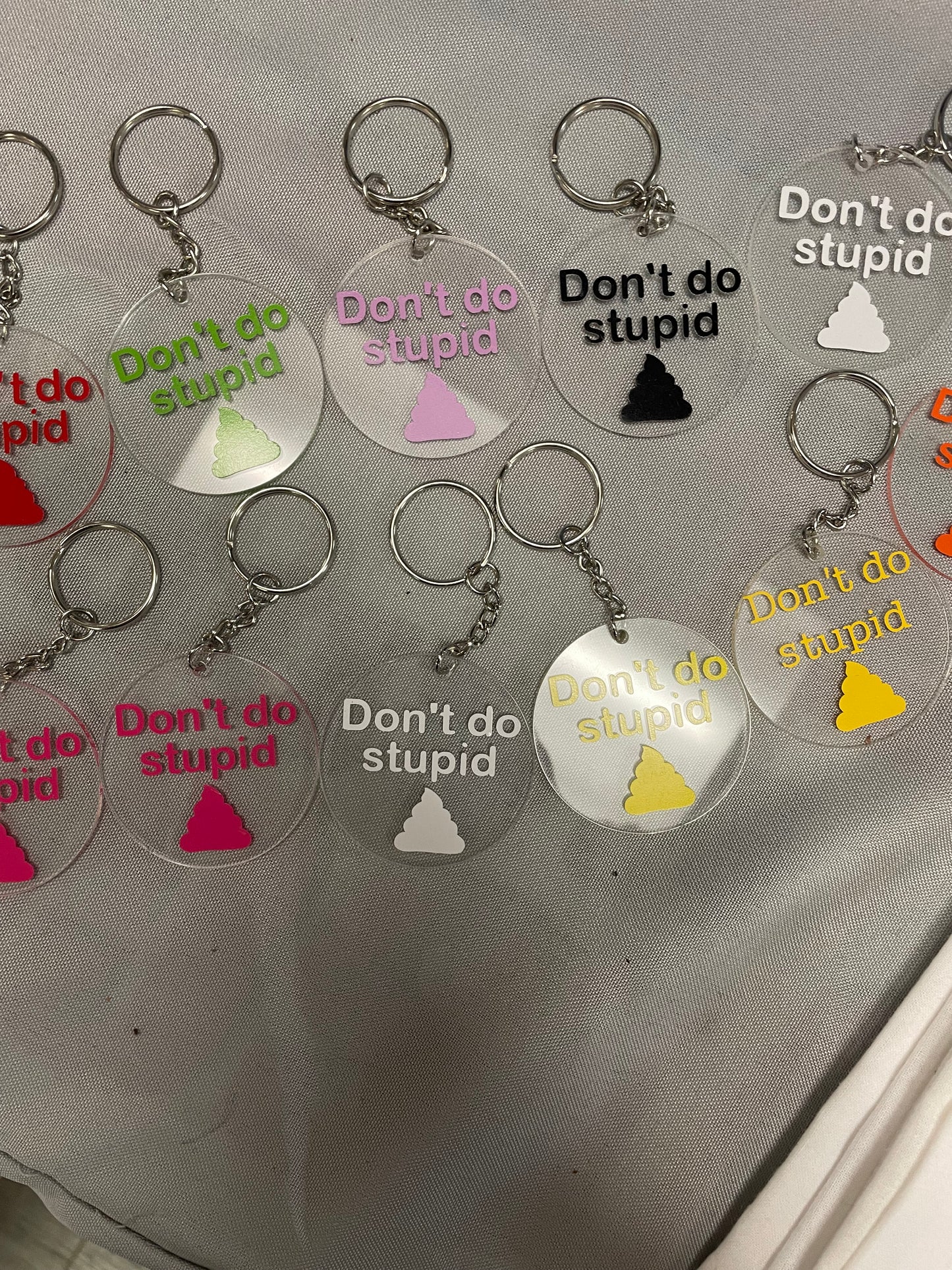 Don’t Do Stupid 💩 Keychain