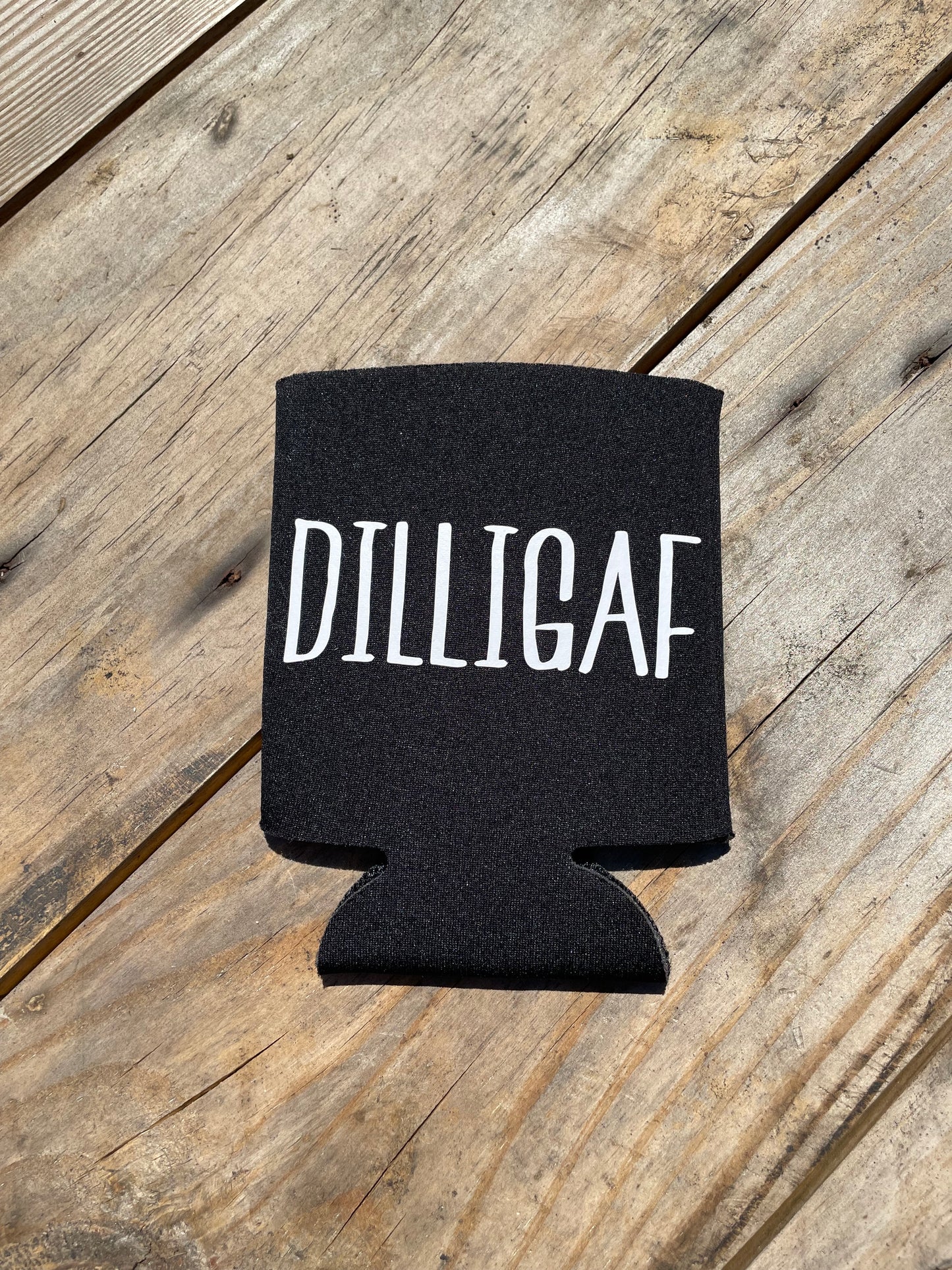 DILLIGAF Can Koozie