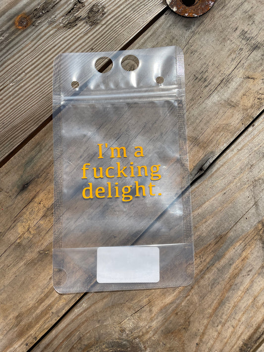 I’m A Fucking Delight Adult Pouch