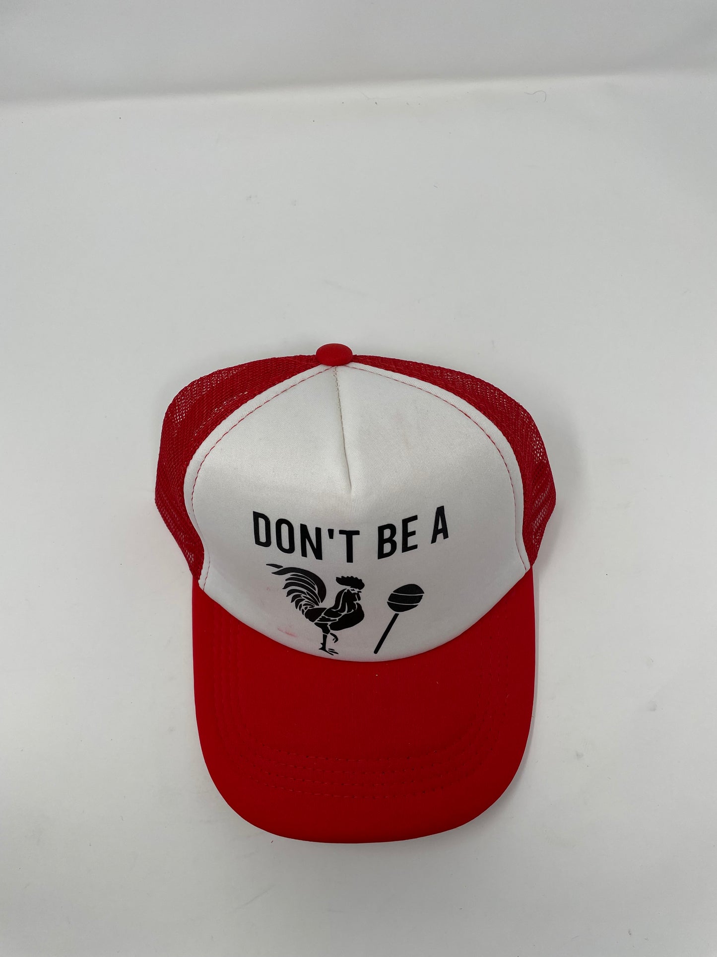 Don’t Be A Cock Sucker Trucker Hat