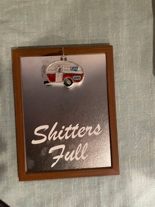 Shitters Full Sign
